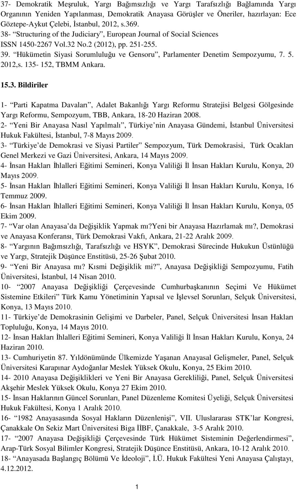 Hükümetin Siyasi Sorumluluğu ve Gensoru, Parlamenter Denetim Sempozyumu, 7. 5. 202,s. 35