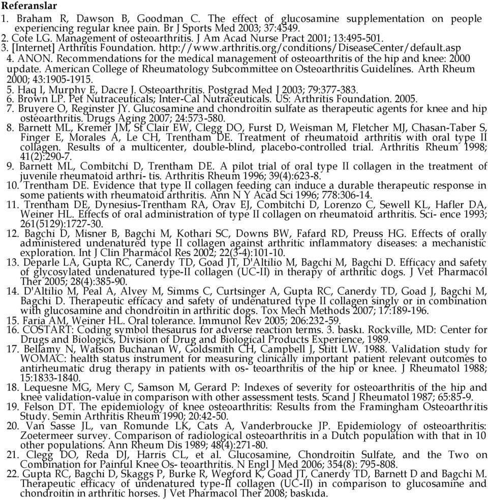 Recommendations for the medical management of osteoarthritis of the hip and knee: 2000 update. American College of Rheumatology Subcommittee on Osteoarthritis Guidelines.