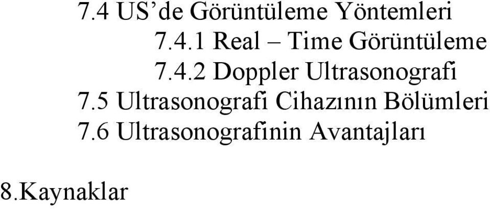 4.2 Doppler Ultrasonografi 7.