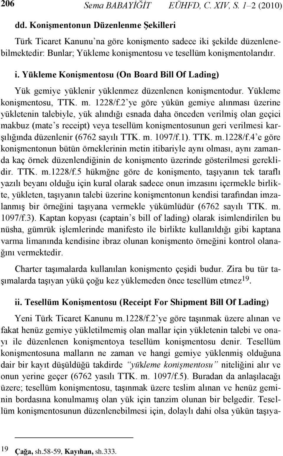 Yükleme konişmentosu, TTK. m. 1228/f.