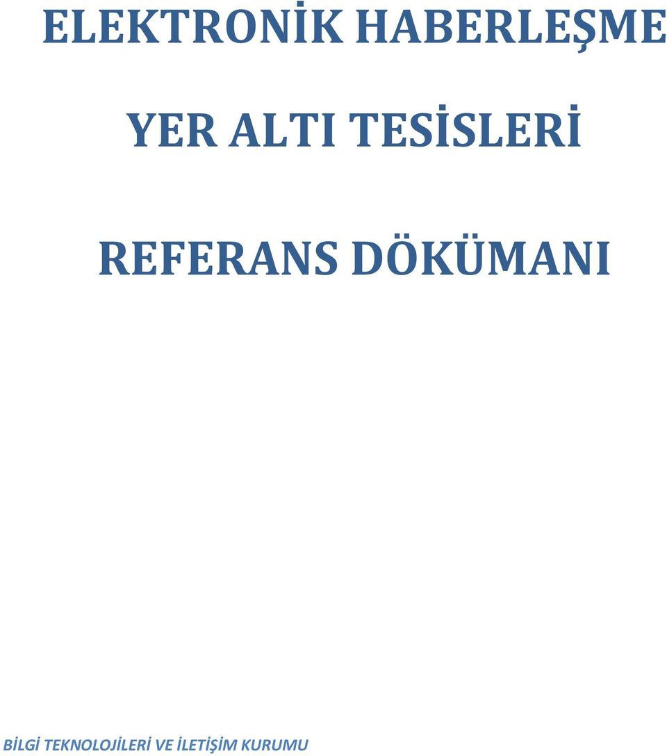 REFERANS DÖKÜMANI BİLGİ