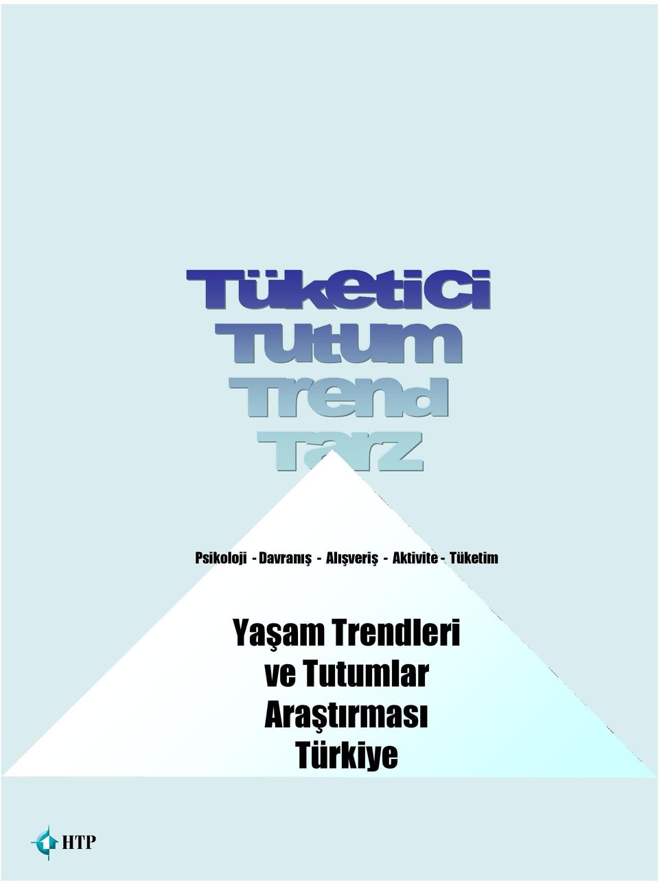 Tüketim Yaşam Trendleri