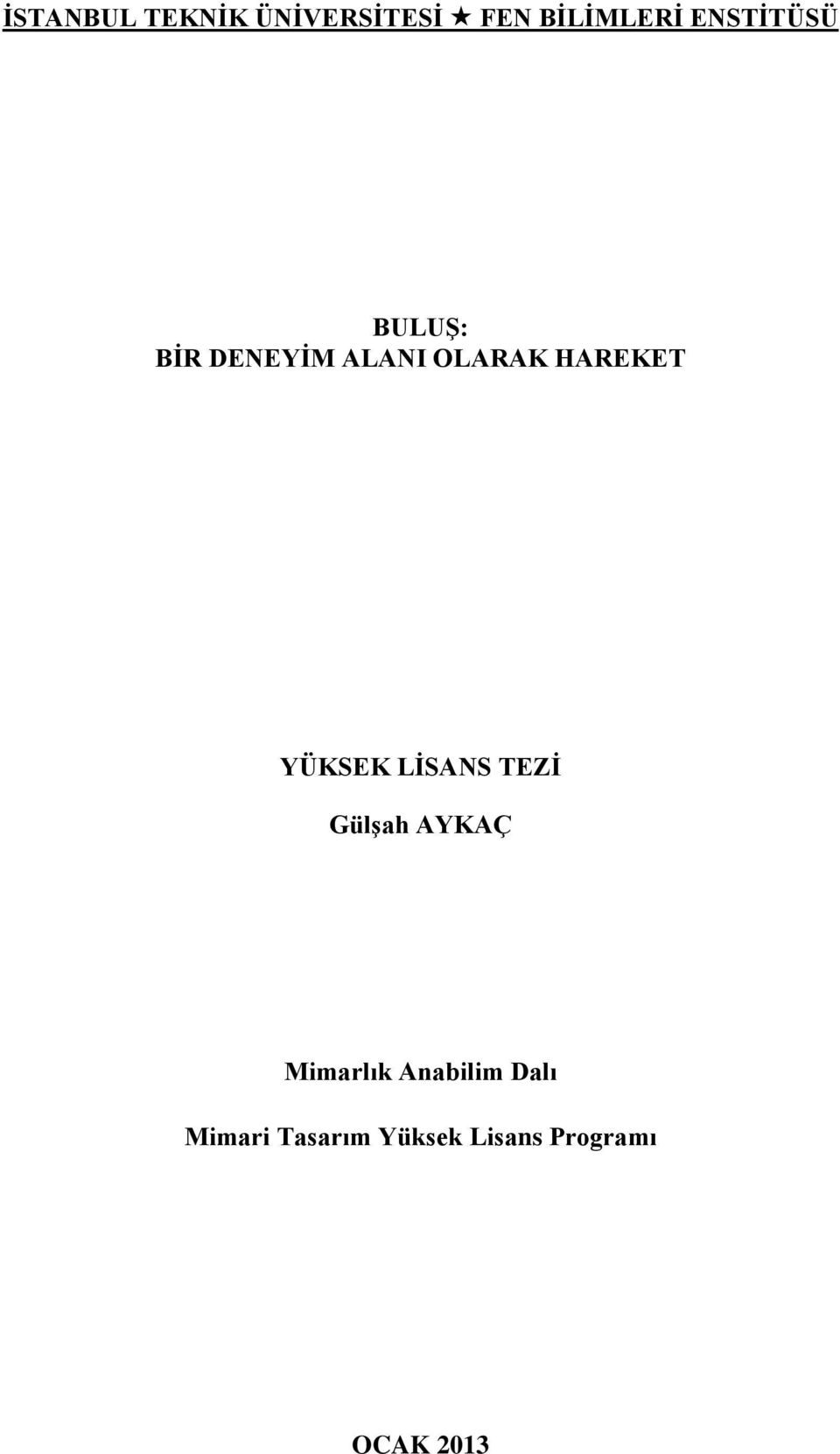 Mimarlık Anabilim Dalı Mimari Tasarım Yüksek Lisans Programı