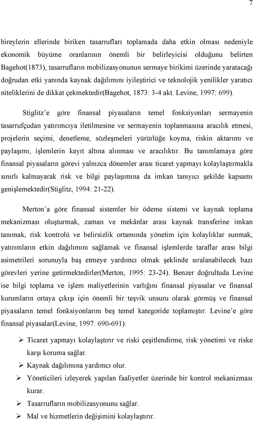 Levine, 1997: 699).