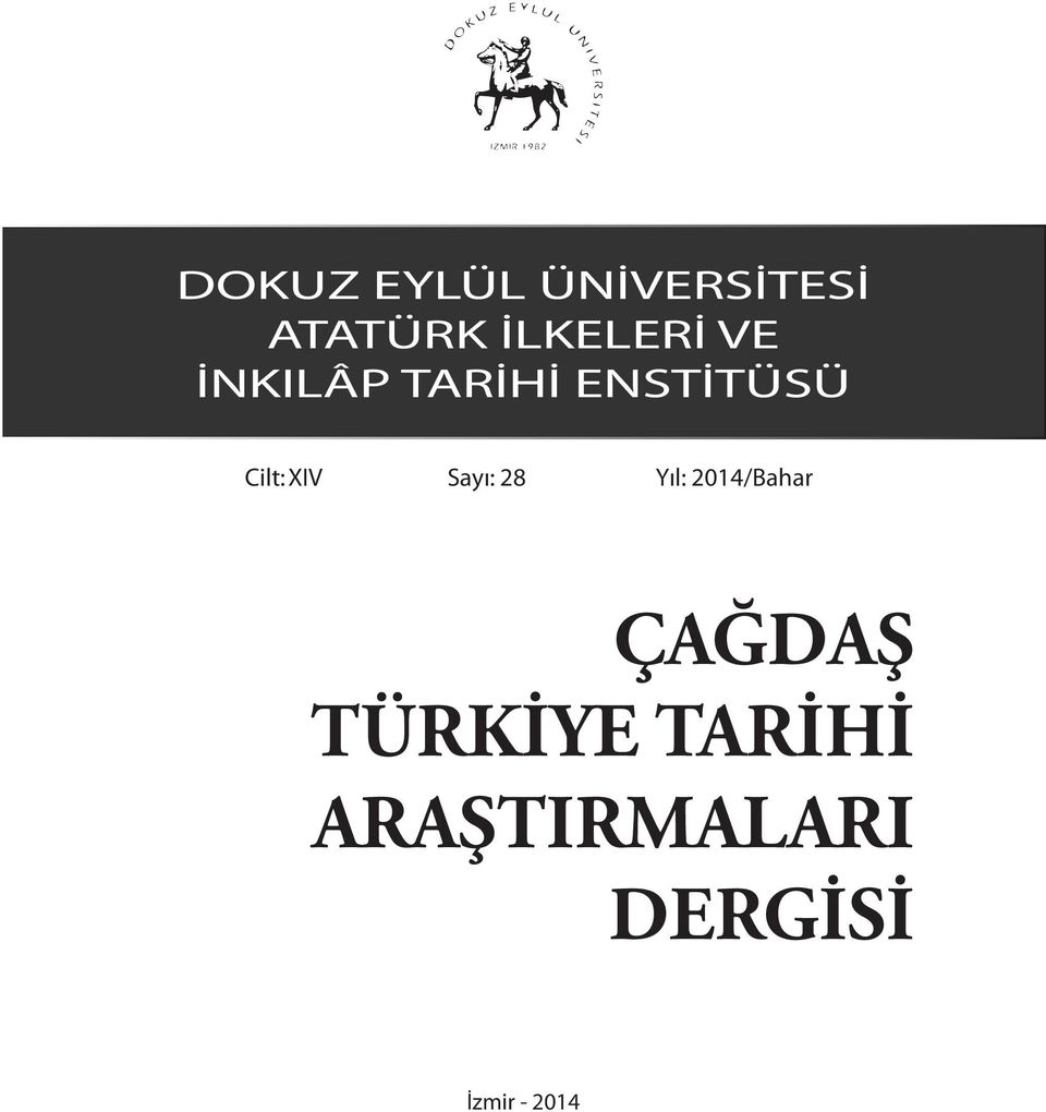 Cilt: XIV Sayı: 28 Yıl: 2014/Bahar