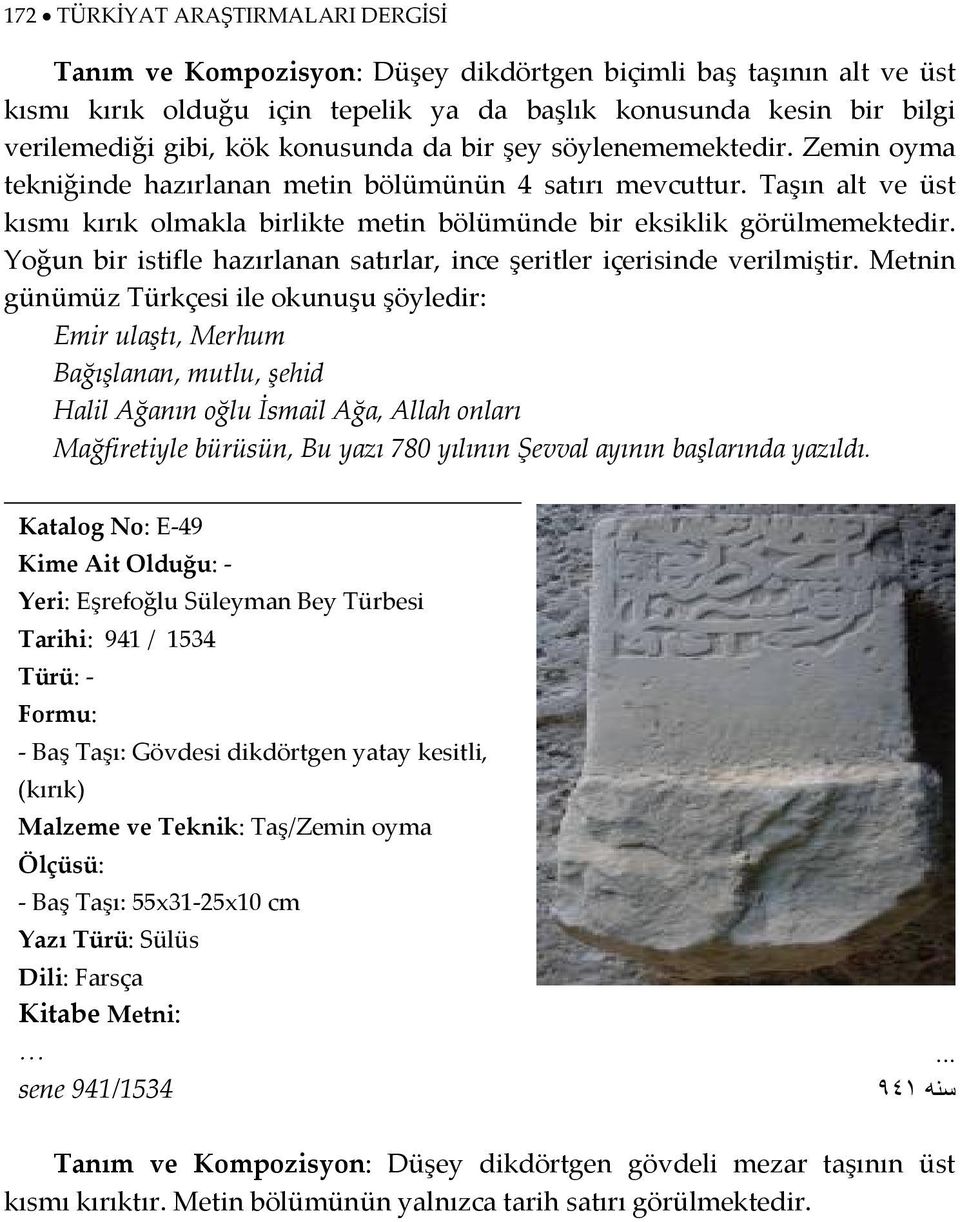 Yoğun bir istifle hazırlanan satırlar, ince şeritler içerisinde verilmiştir.