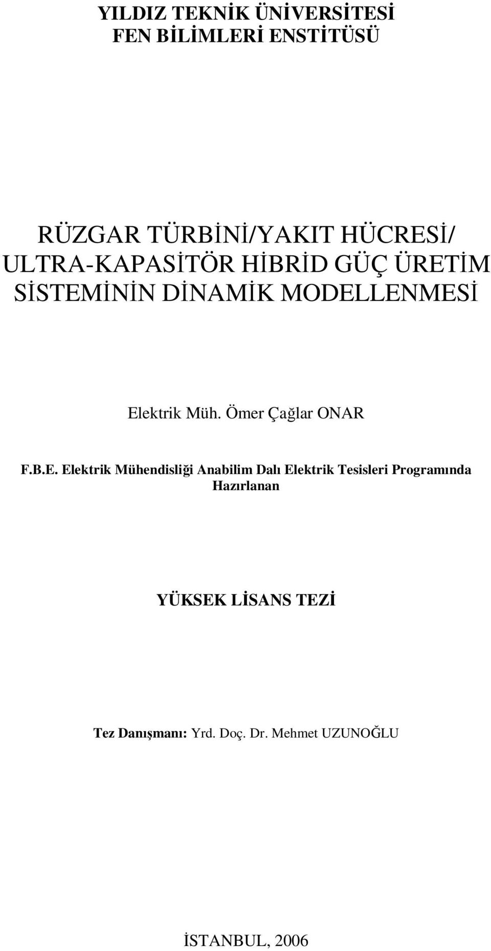 Ömer Çağlar ONAR F.B.E.