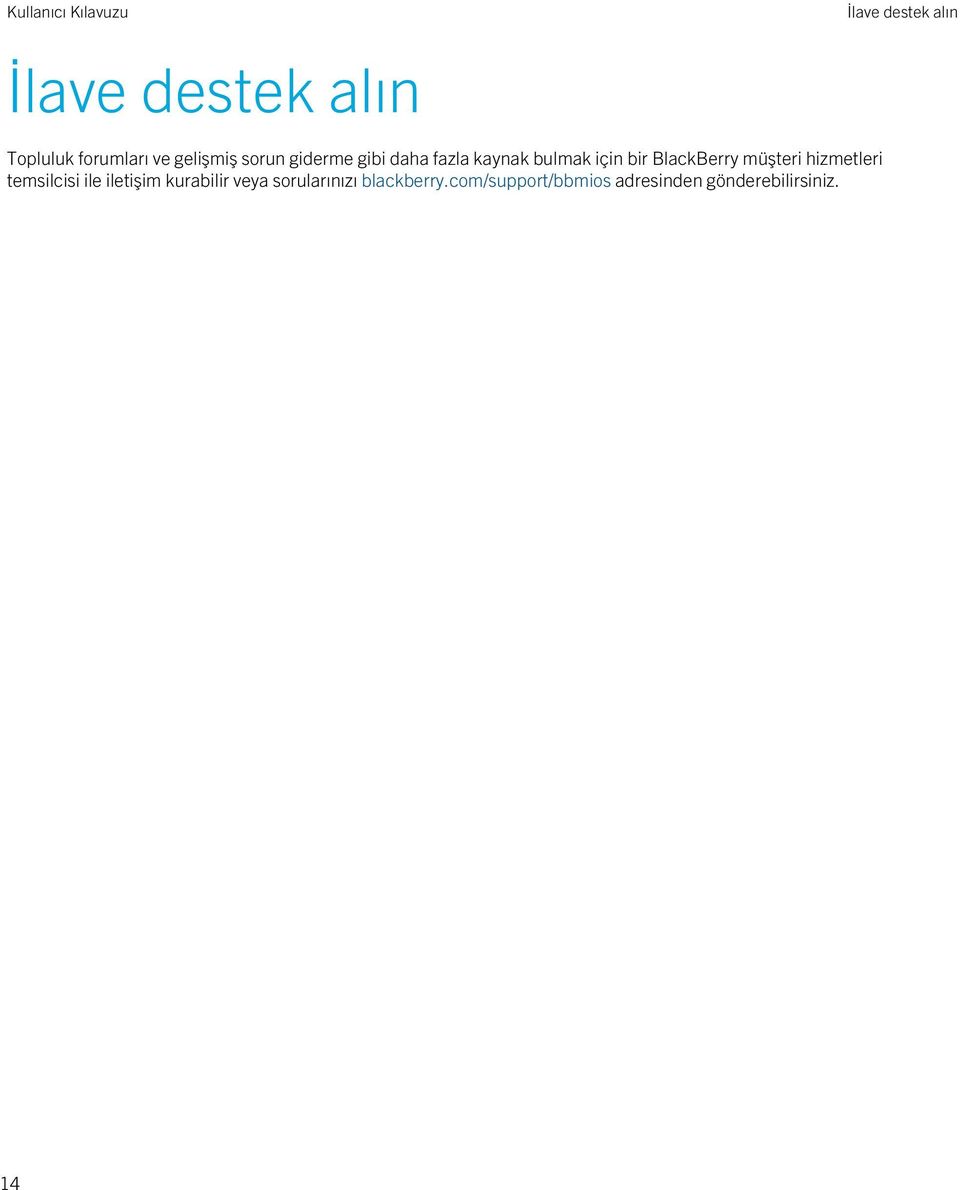 BlackBerry müşteri hizmetleri temsilcisi ile iletişim kurabilir