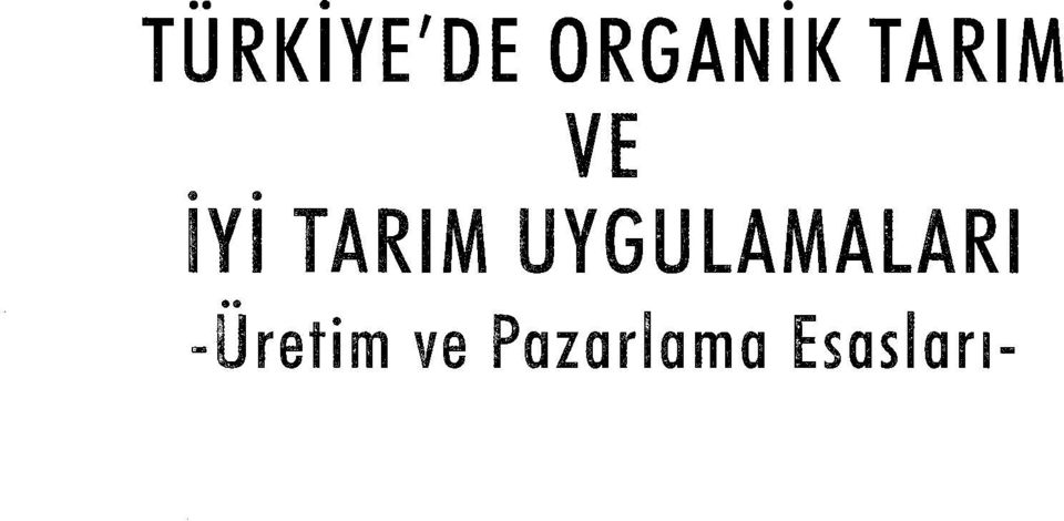 . ~YI VE TARIM