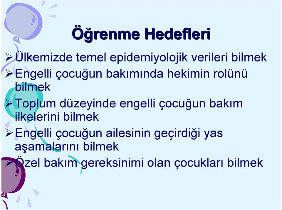 engelli çocuğun bakım ilkelerini bilmek Engelli çocuğun ailesinin