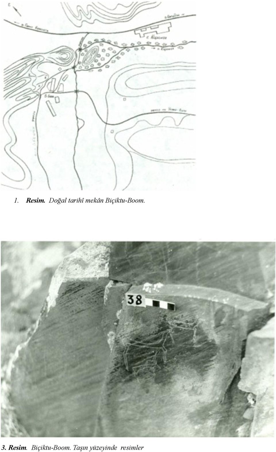 Biçiktu-Boom. 3. Resim.