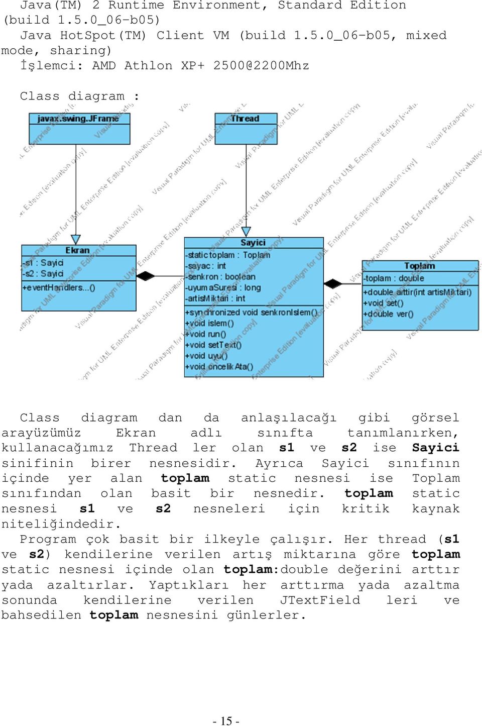 Java HotSpot(TM) Client VM (build 1.5.