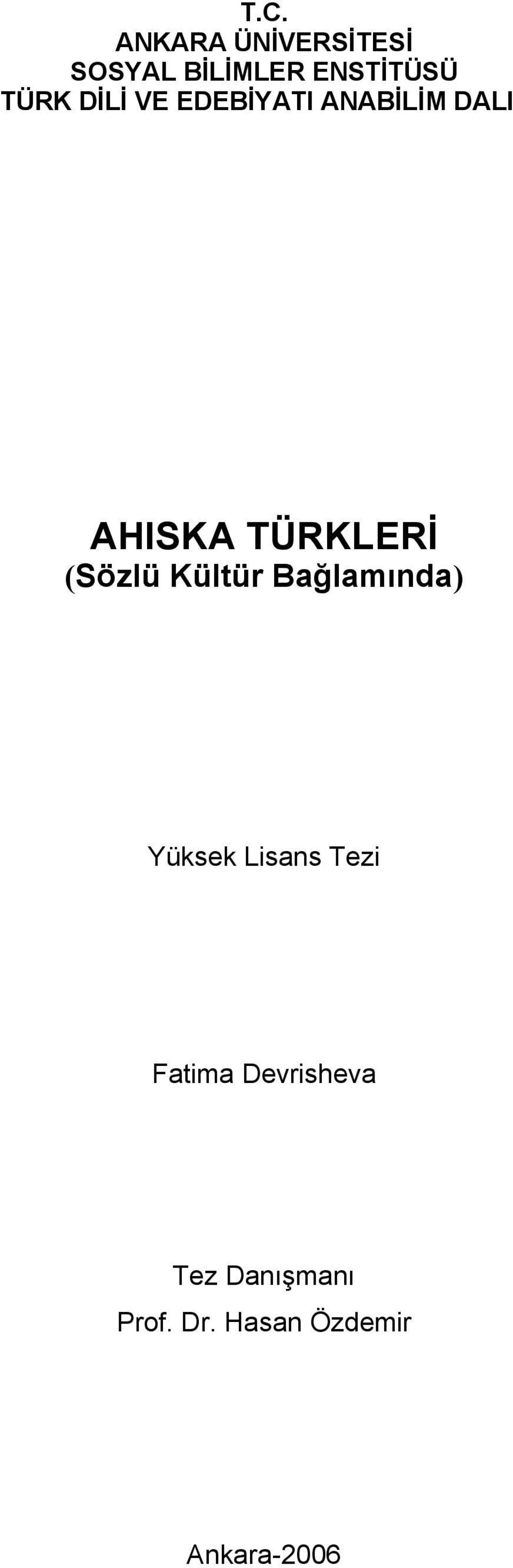 (Sözlü Kültür Bağlamında) Yüksek Lisans Tezi Fatima