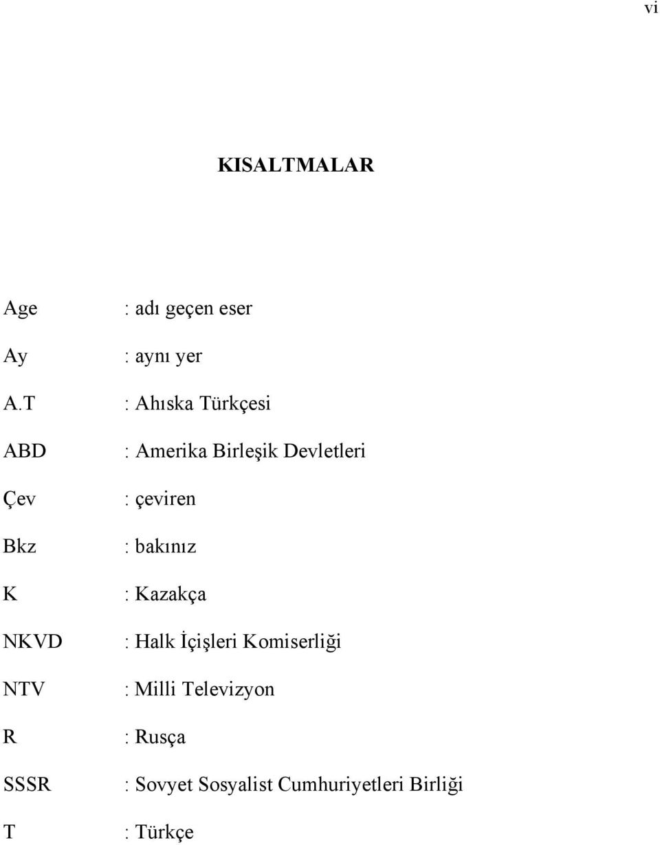 Ahıska Türkçesi : Amerika Birleşik Devletleri : çeviren : bakınız :