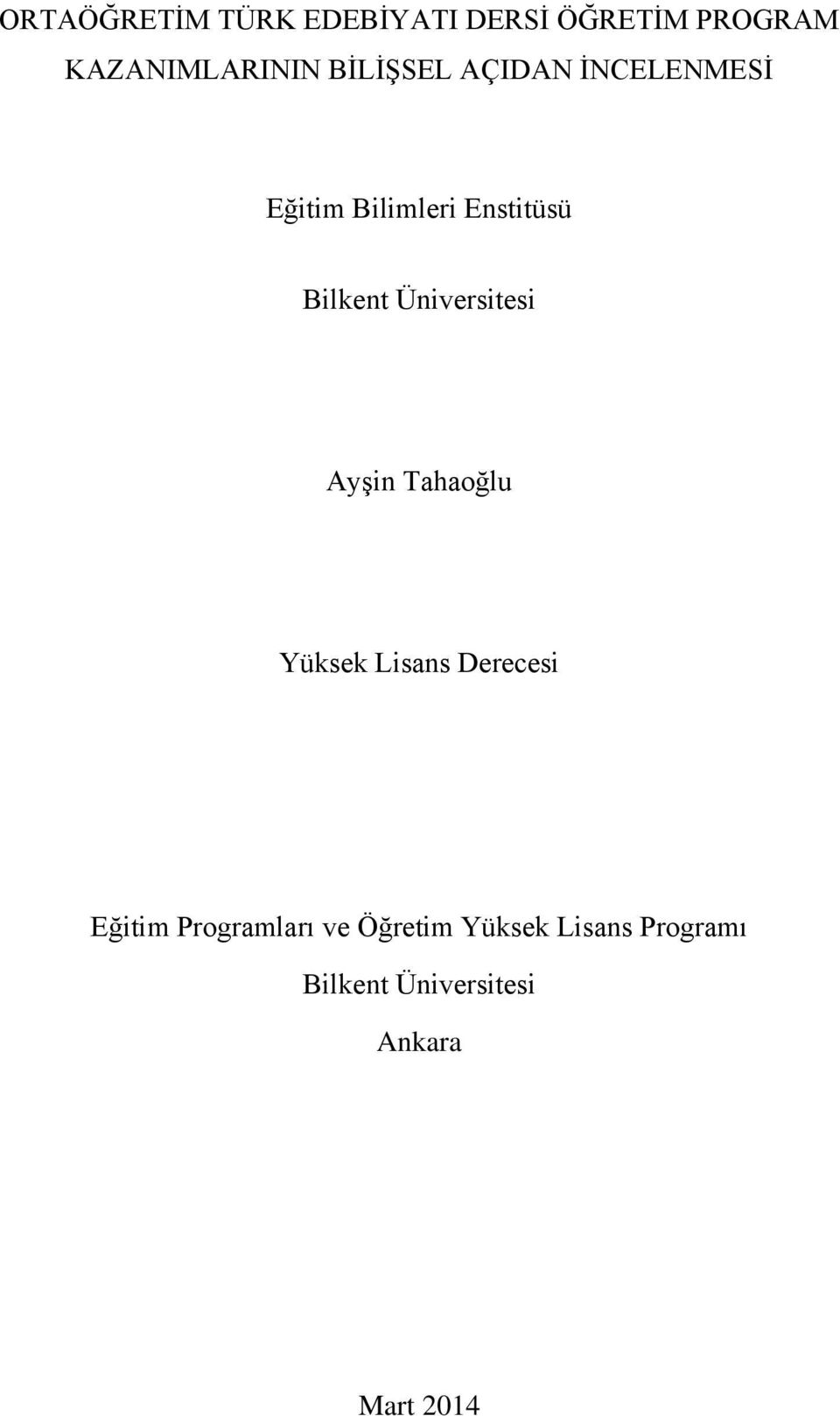 Üniversitesi Ayşin Tahaoğlu Yüksek Lisans Derecesi Eğitim