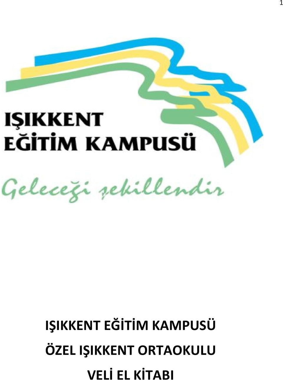 ÖZEL IŞIKKENT