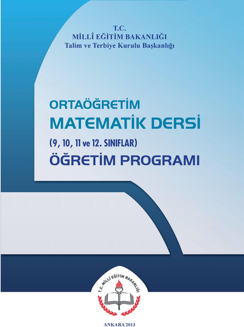 ORTAÖĞRETİM MATEMATİK DERSİ (9, 10,