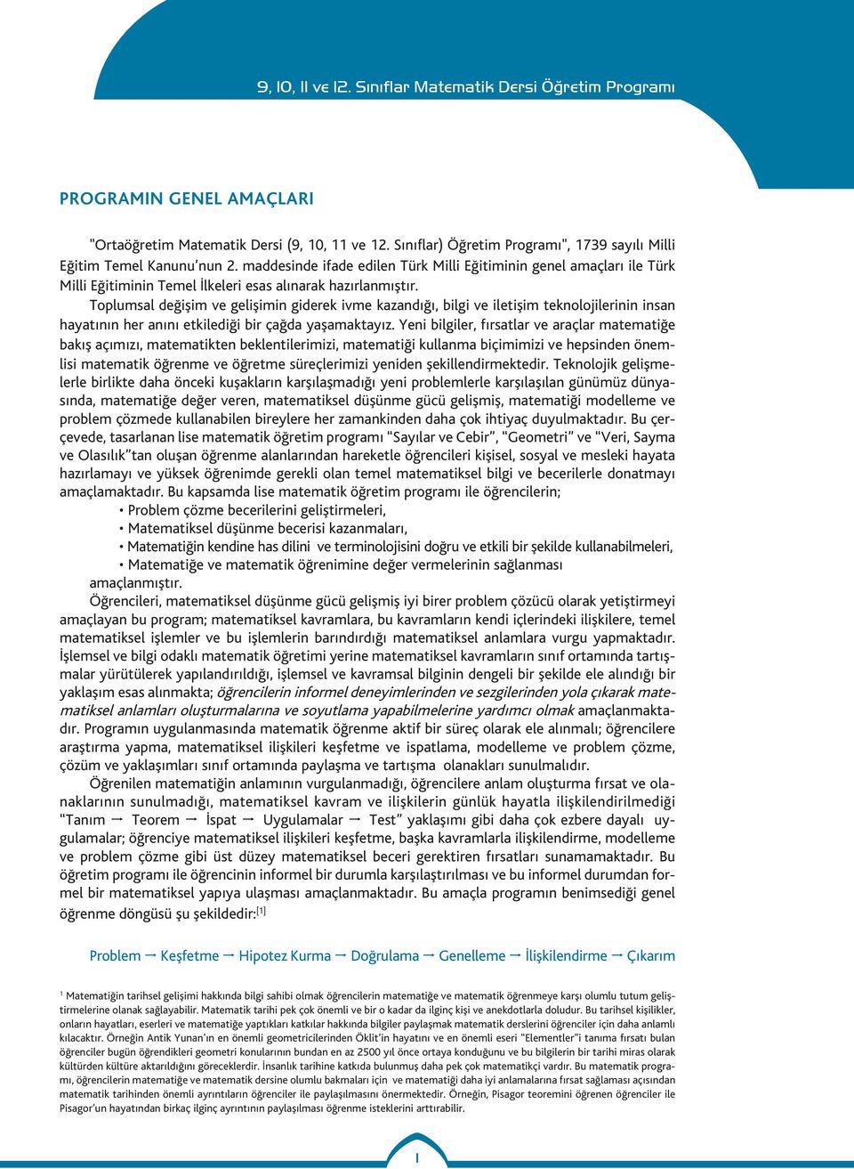 Toplumsal değişim ve gelişimin giderek ivme kazandığı, bilgi ve iletişim teknolojilerinin insan hayatının her anını etkilediği bir çağda yaşamaktayız.