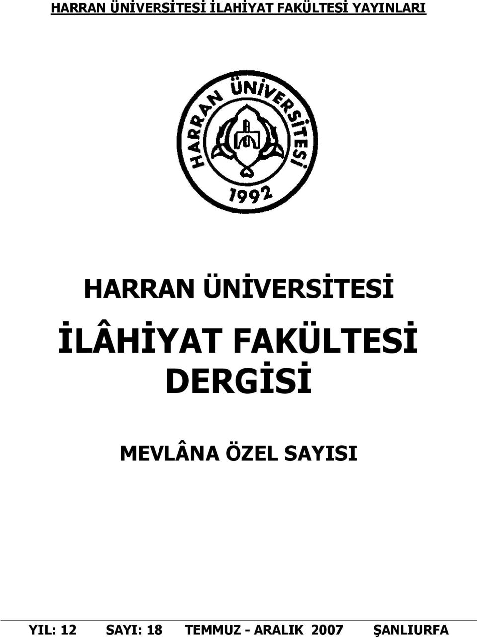 FAKÜLTESİ DERGİSİ MEVLÂNA ÖZEL SAYISI