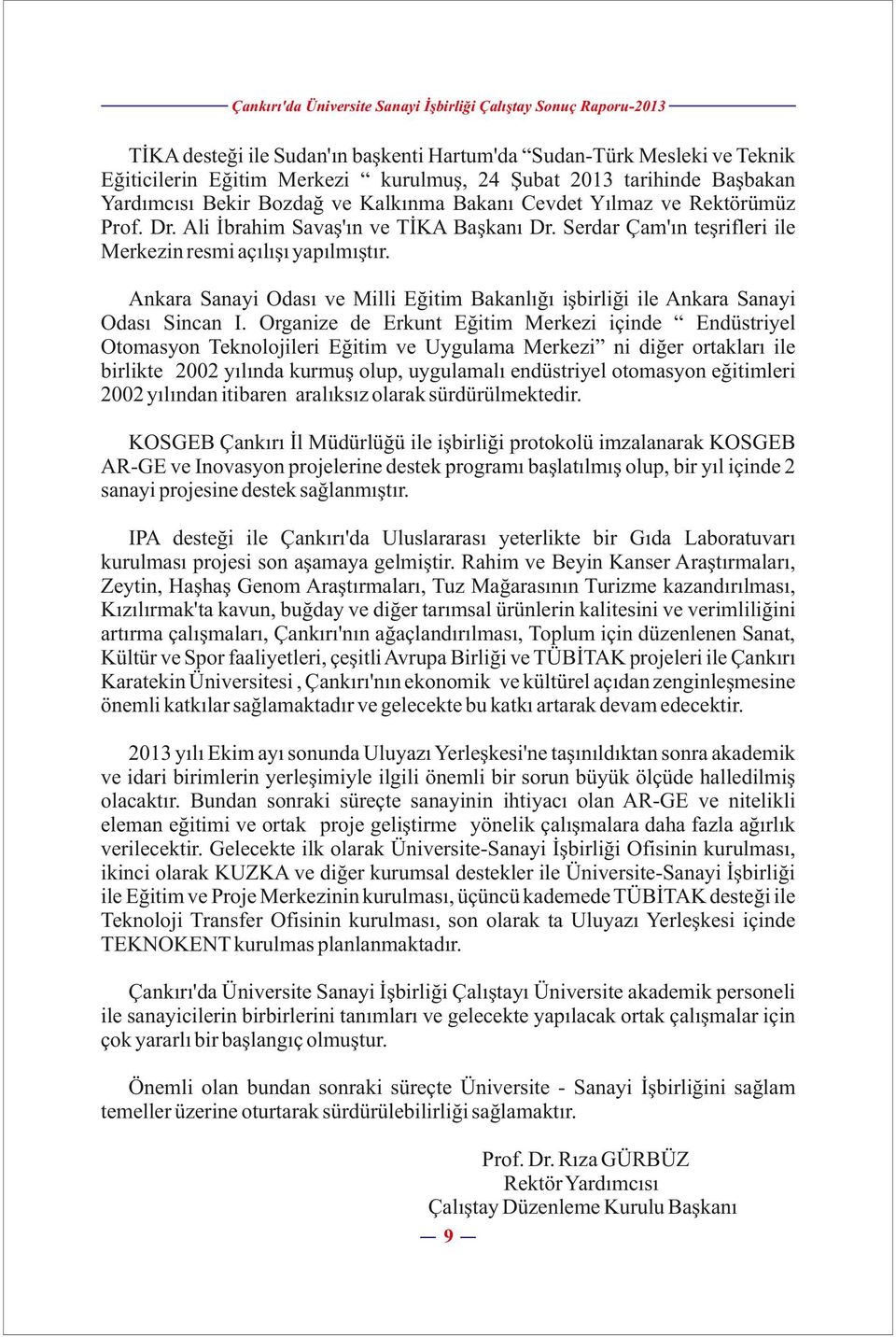 Ankara Sanayi Odası ve Milli Eğitim Bakanlığı işbirliği ile Ankara Sanayi Odası Sincan I.