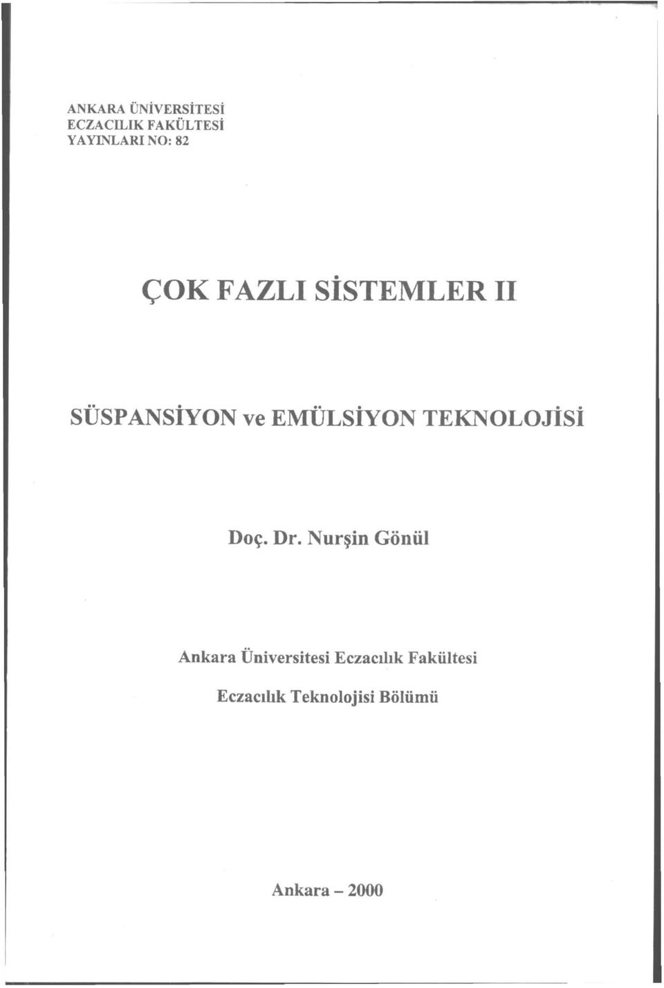 TEKNOLOJİSİ Doç. Dr.