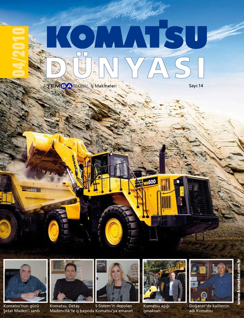 Madencilik te iş başında Komatsu ya emanet