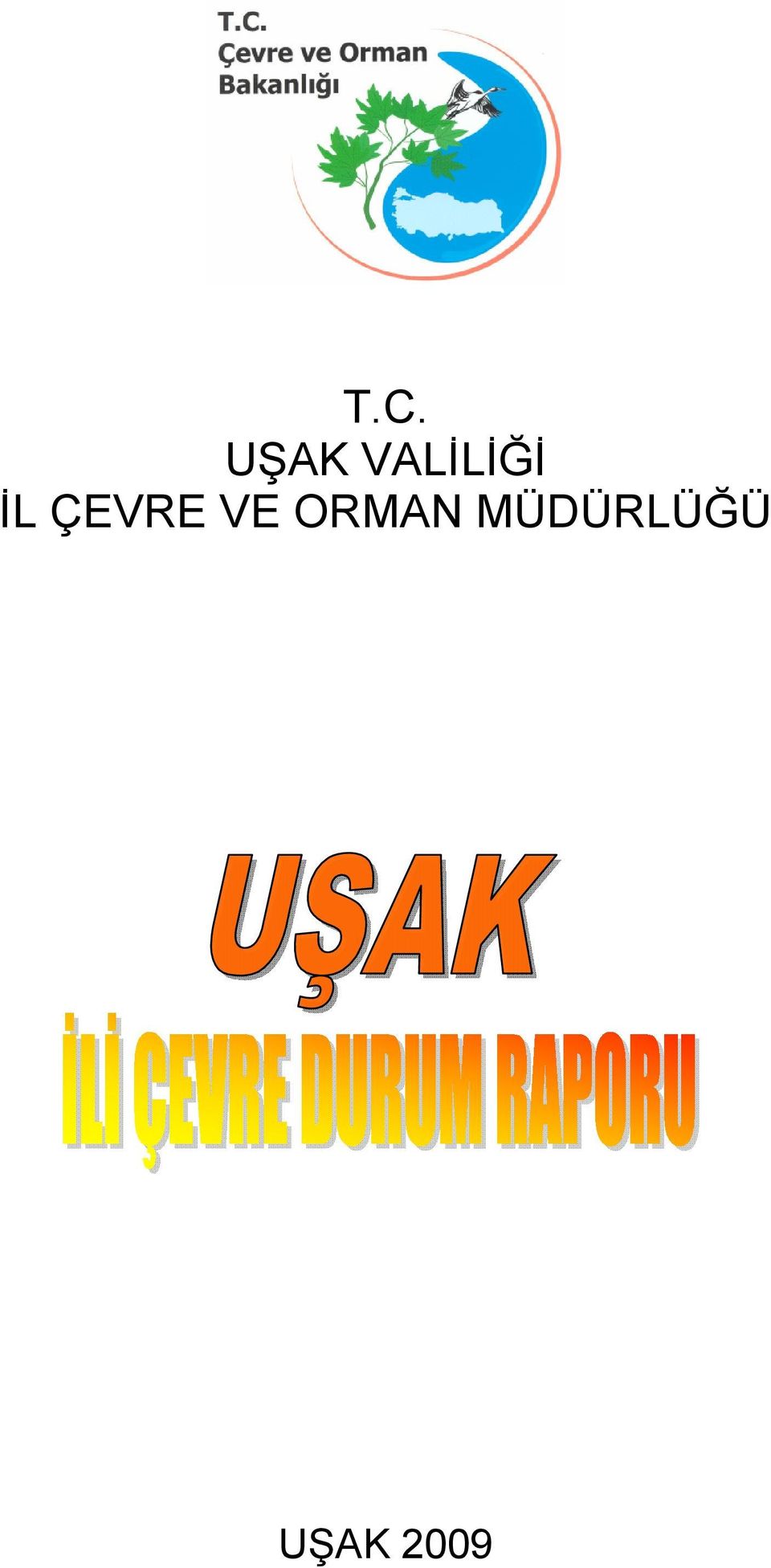 ÇEVRE VE