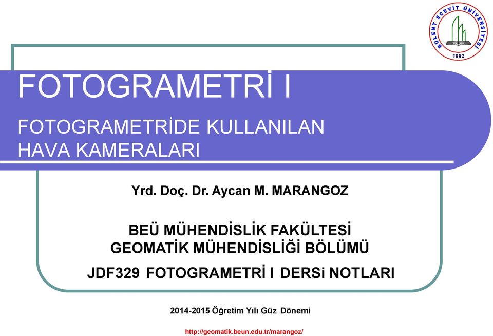 MARANGOZ BEÜ MÜHENDİSLİK FAKÜLTESİ GEOMATİK MÜHENDİSLİĞİ