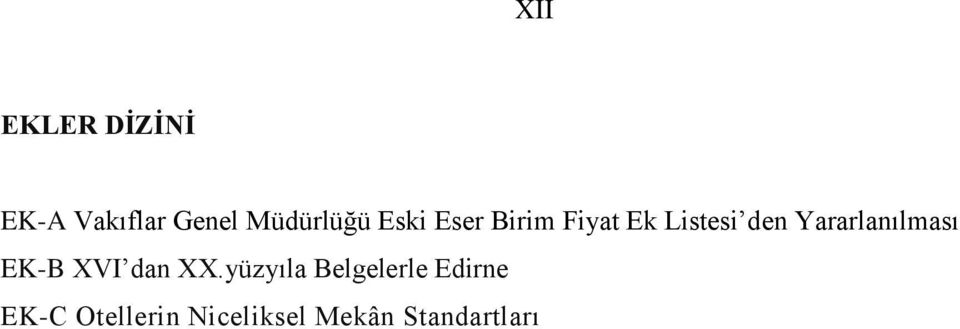 Yararlanılması EK-B XVI dan XX.