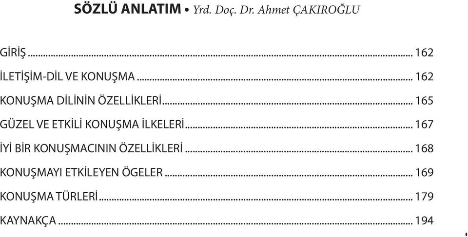 .. 165 GÜZEL VE ETKİLİ KONUŞMA İLKELERİ.