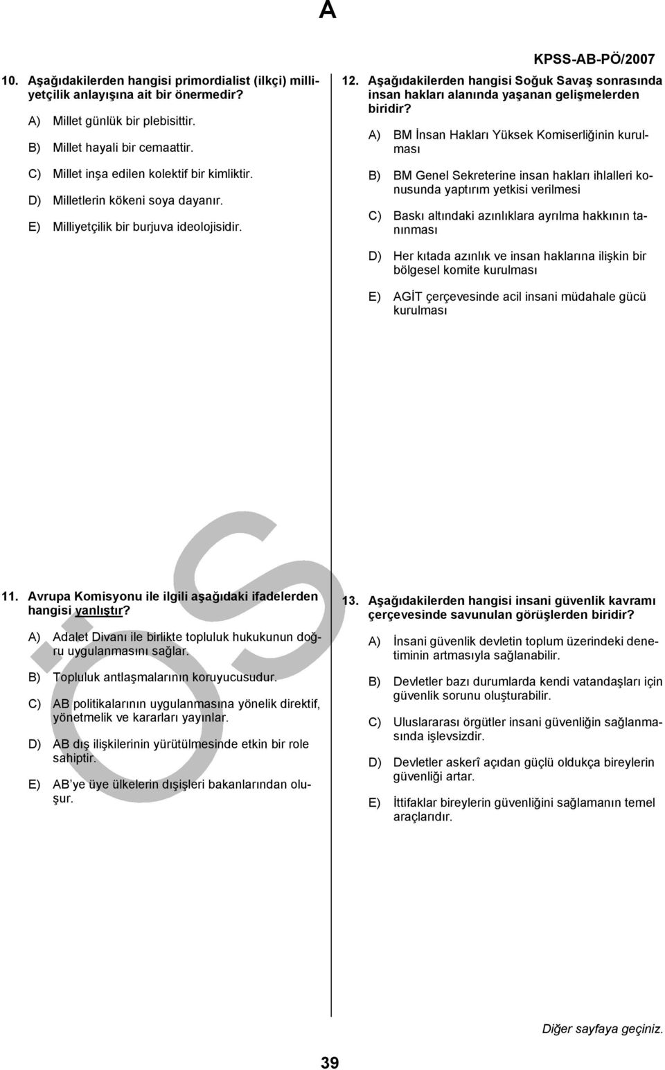 Aşağıdakilerden hangisi Soğuk Savaş sonrasında insan hakları alanında yaşanan gelişmelerden biridir?