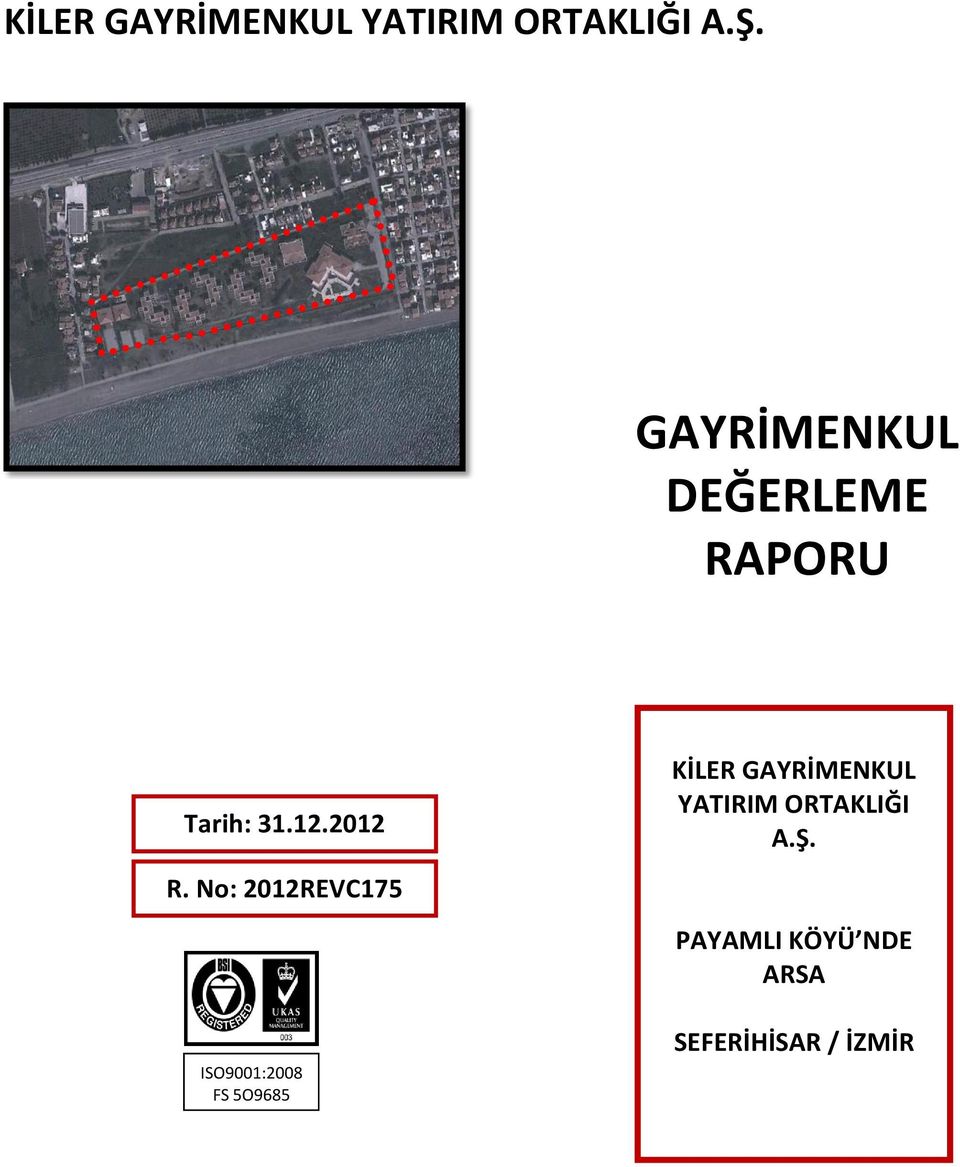 Ş. R. No: 2012REVC175 PAYAMLI KÖYÜ NDE