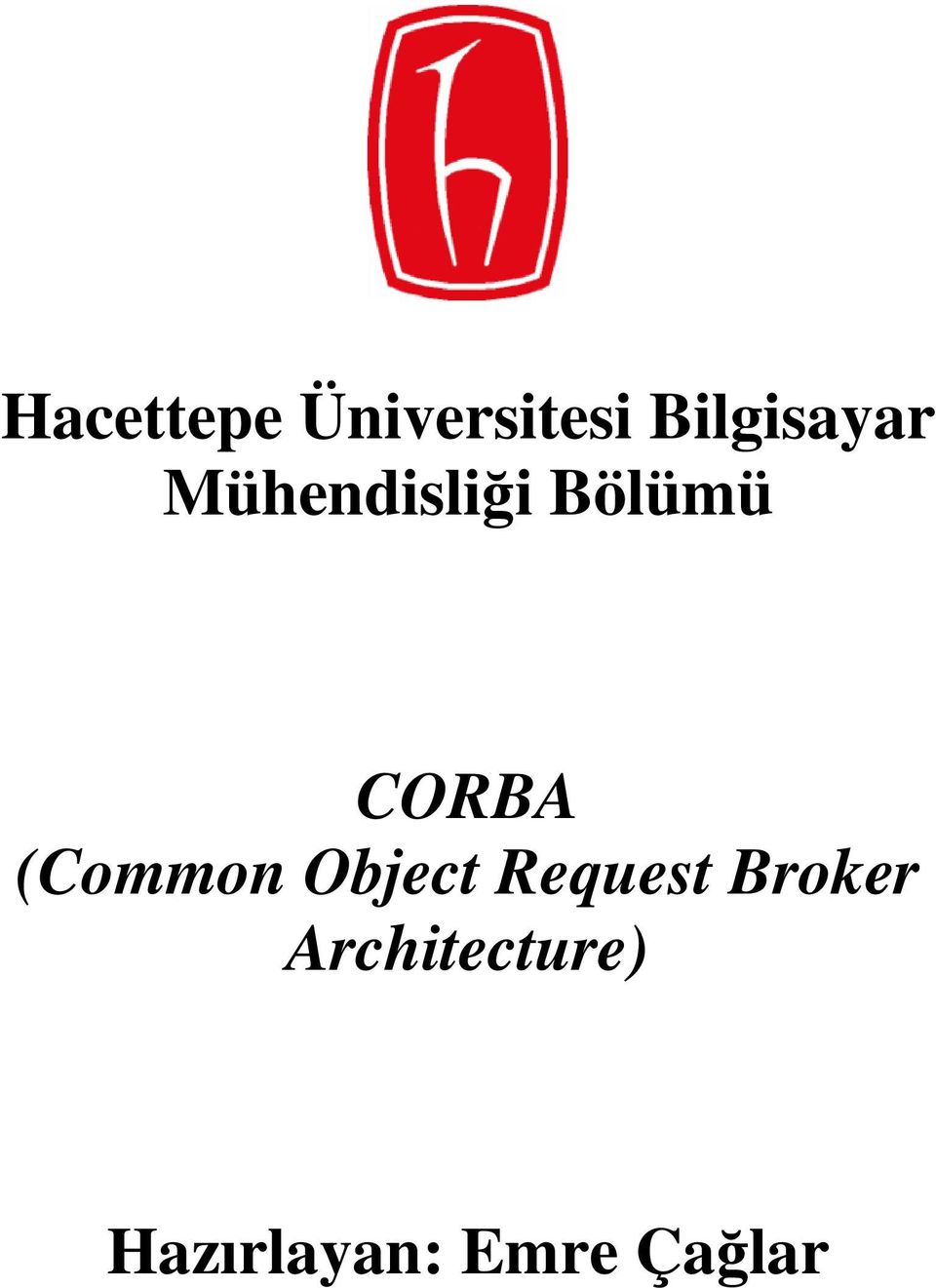 CORBA (Common Object Request