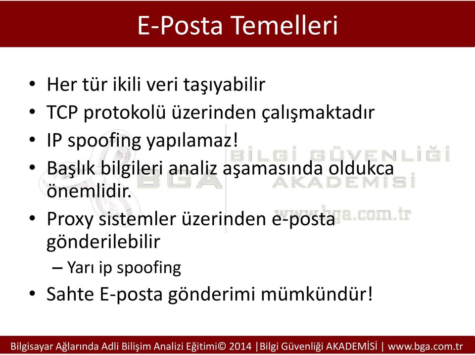 Başlık bilgileri analiz aşamasında oldukca önemlidir.