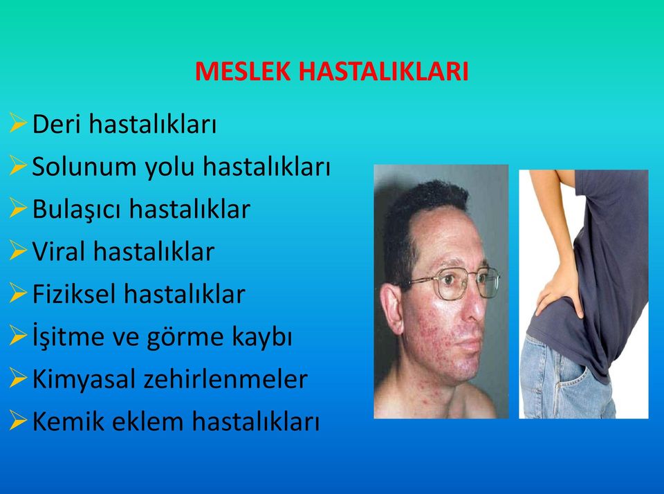 hastalıklar Fiziksel hastalıklar İşitme ve görme