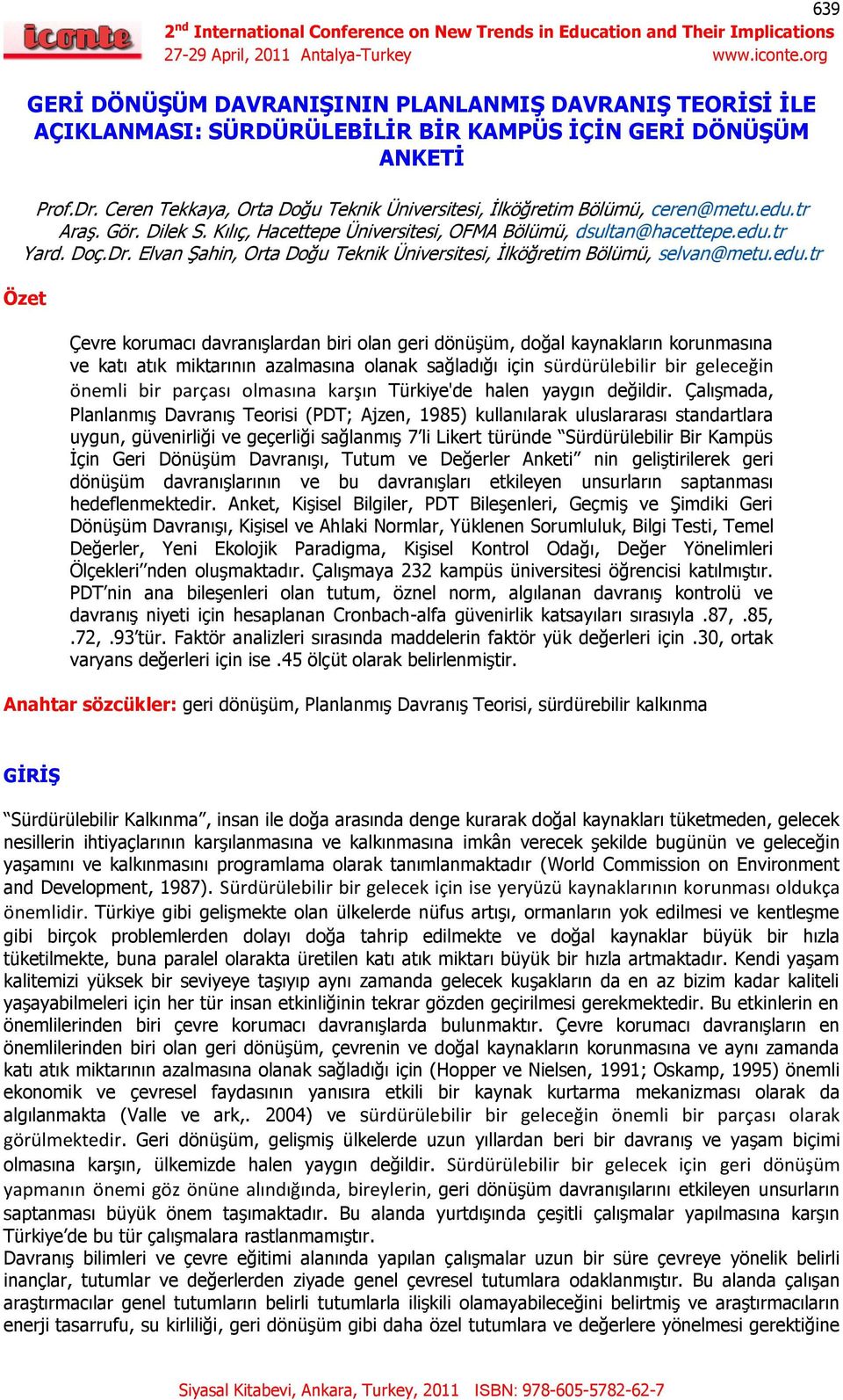 Elvan Şahin, Orta Doğu Teknik Üniversitesi, İlköğretim Bölümü, selvan@metu.edu.