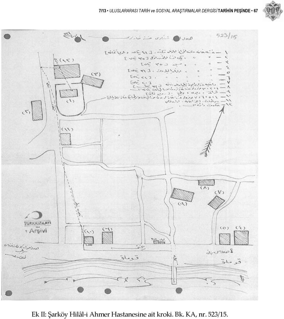 PEŞİNDE 67 Ek II: Şarköy Hilâl i