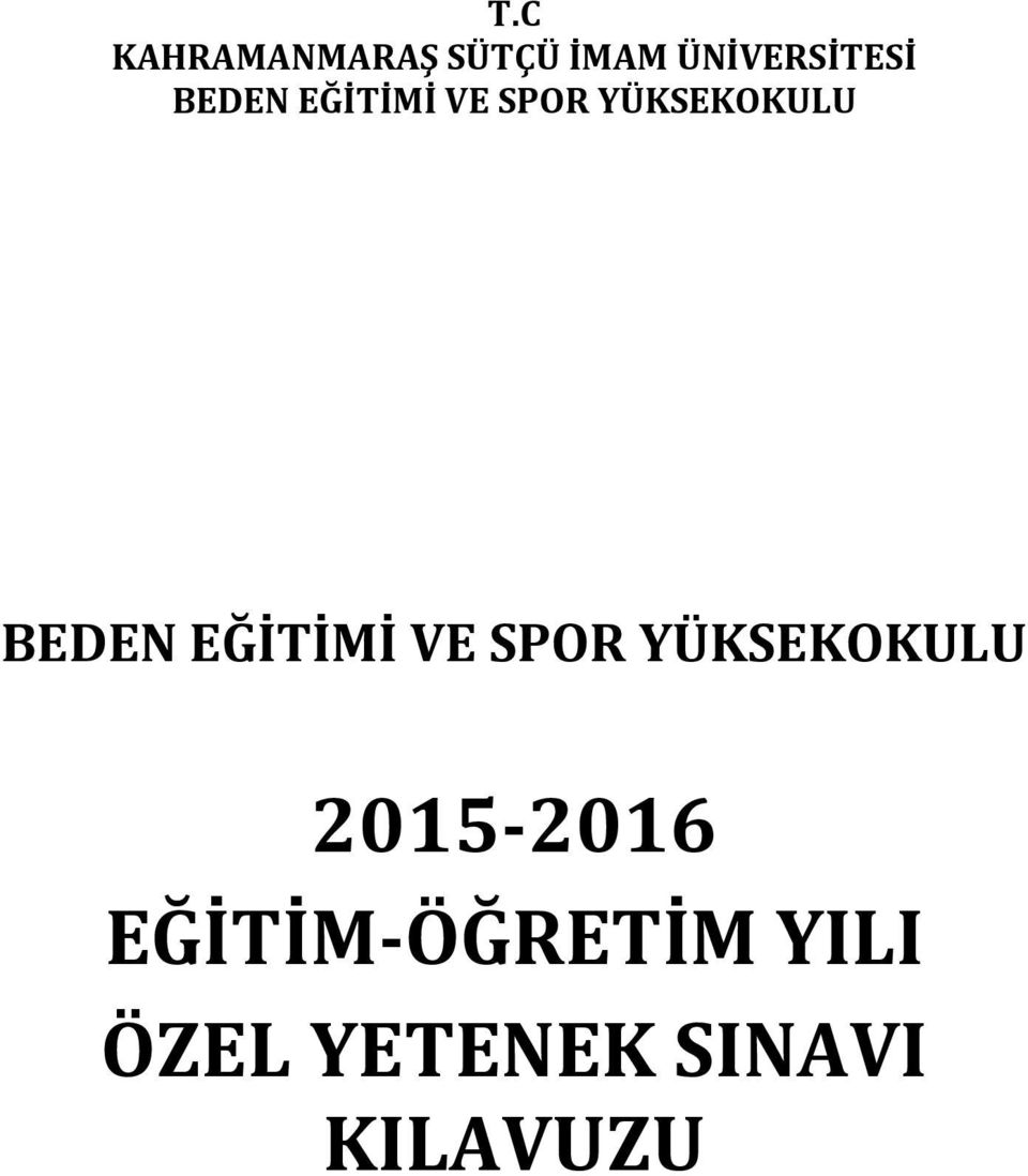 EĞİTİMİ VE SPOR YÜKSEKOKULU 2015-2016