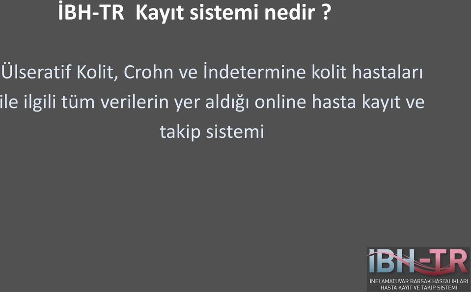 kolit hastaları ile ilgili tüm