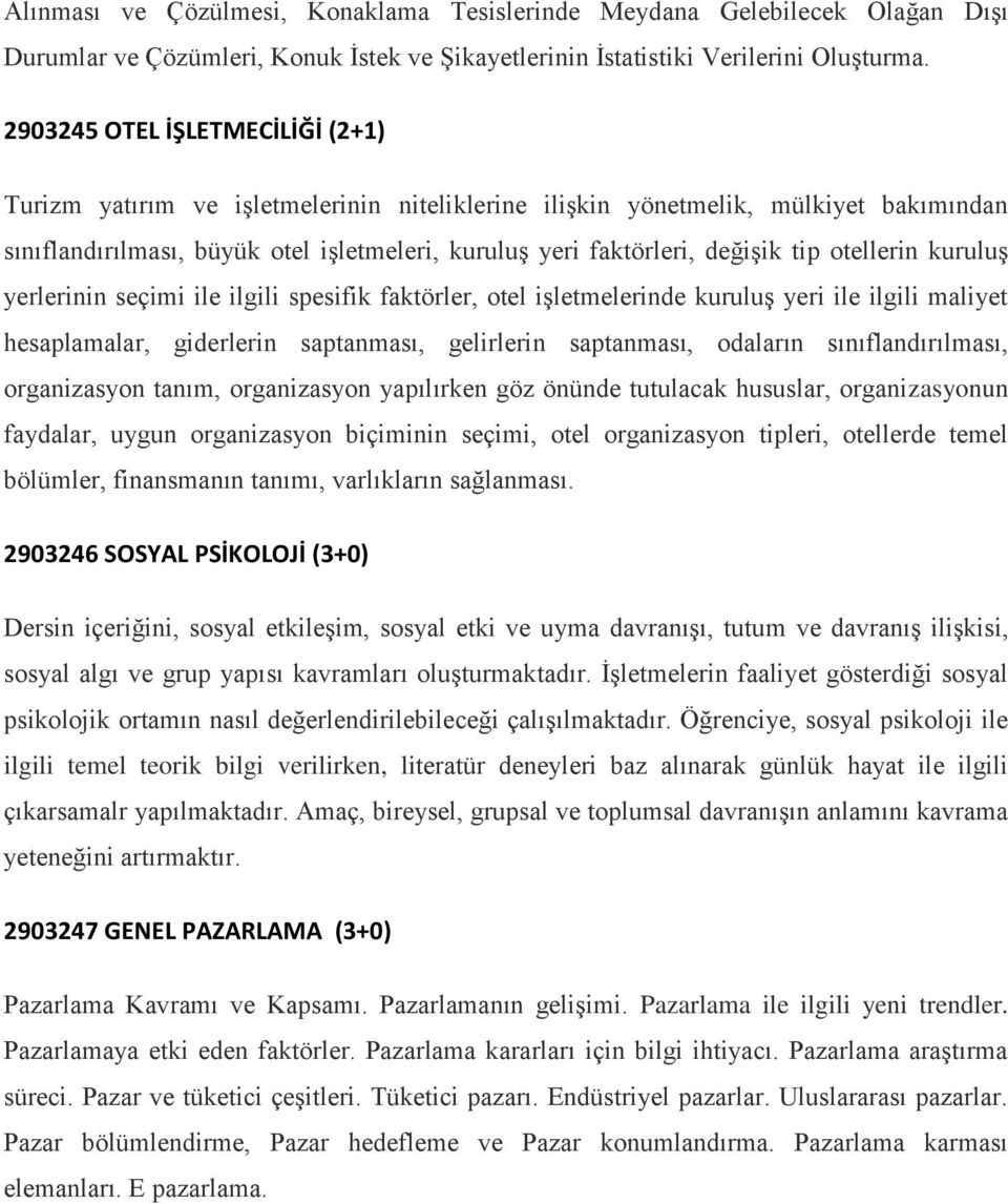 otellerin kuruluş yerlerinin seçimi ile ilgili spesifik faktörler, otel işletmelerinde kuruluş yeri ile ilgili maliyet hesaplamalar, giderlerin saptanması, gelirlerin saptanması, odaların