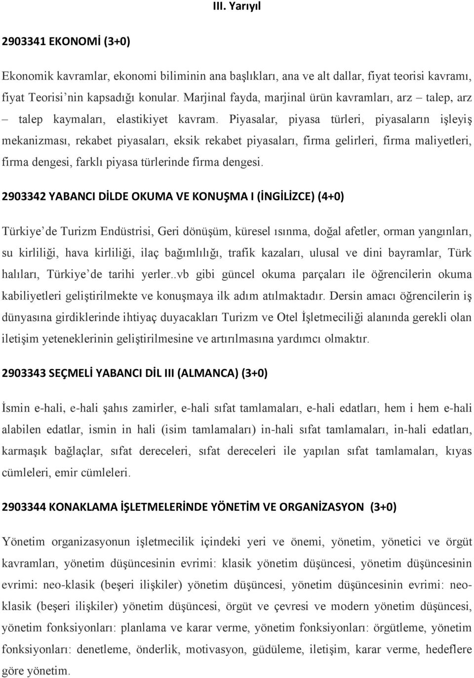 Piyasalar, piyasa türleri, piyasaların işleyiş mekanizması, rekabet piyasaları, eksik rekabet piyasaları, firma gelirleri, firma maliyetleri, firma dengesi, farklı piyasa türlerinde firma dengesi.