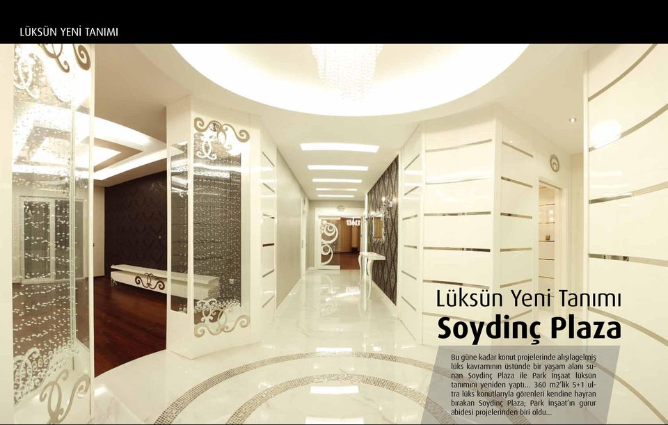 İnşaat lüksün tanımını yeniden yaptı 360 m2 lik 5+1 ultra lüks konutlarıyla görenleri