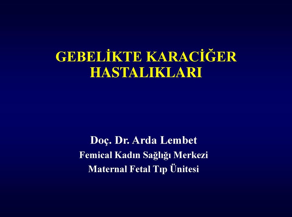 Arda Lembet Femical Kadın