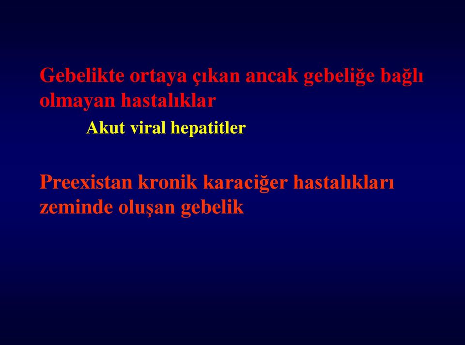 hepatitler Preexistan kronik