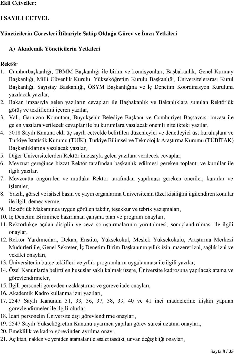 Sayıştay Başkanlığı, ÖSYM Başkanlığına ve İç Denetim Koordinasyon Kuruluna yazılacak yazılar, 2.