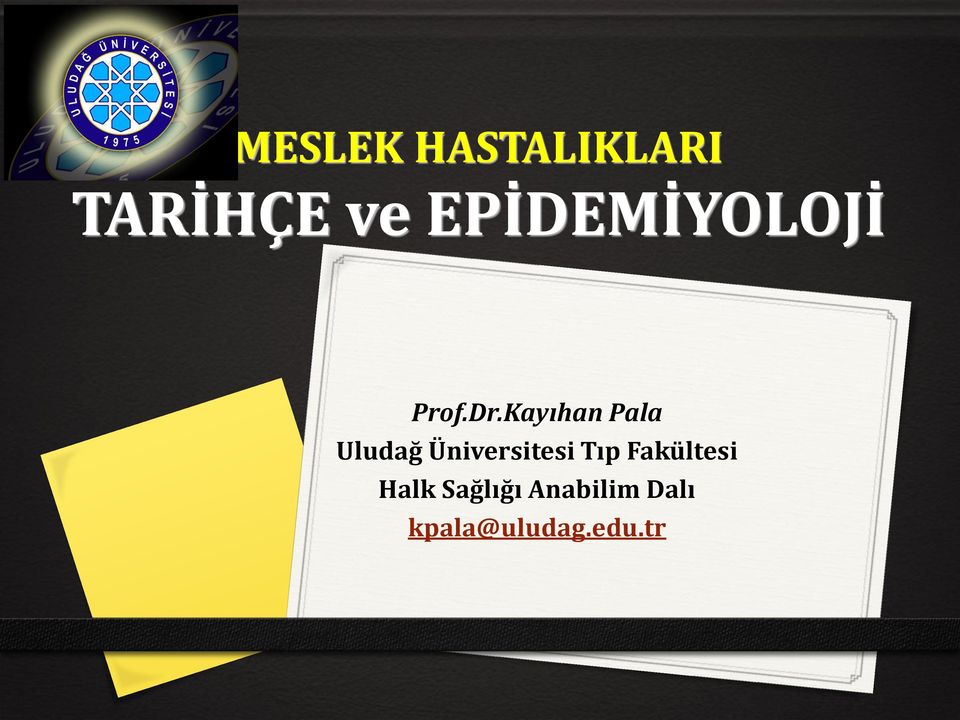 Kayıhan Pala Uludağ Üniversitesi Tıp