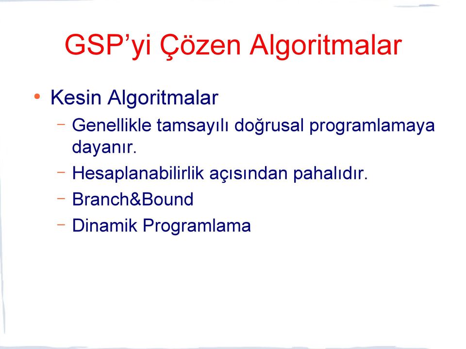 programlamaya dayanır.