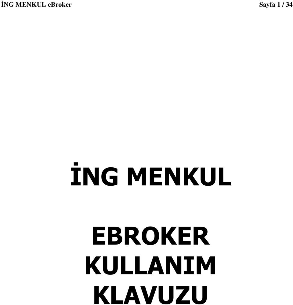 / 34  EBROKER