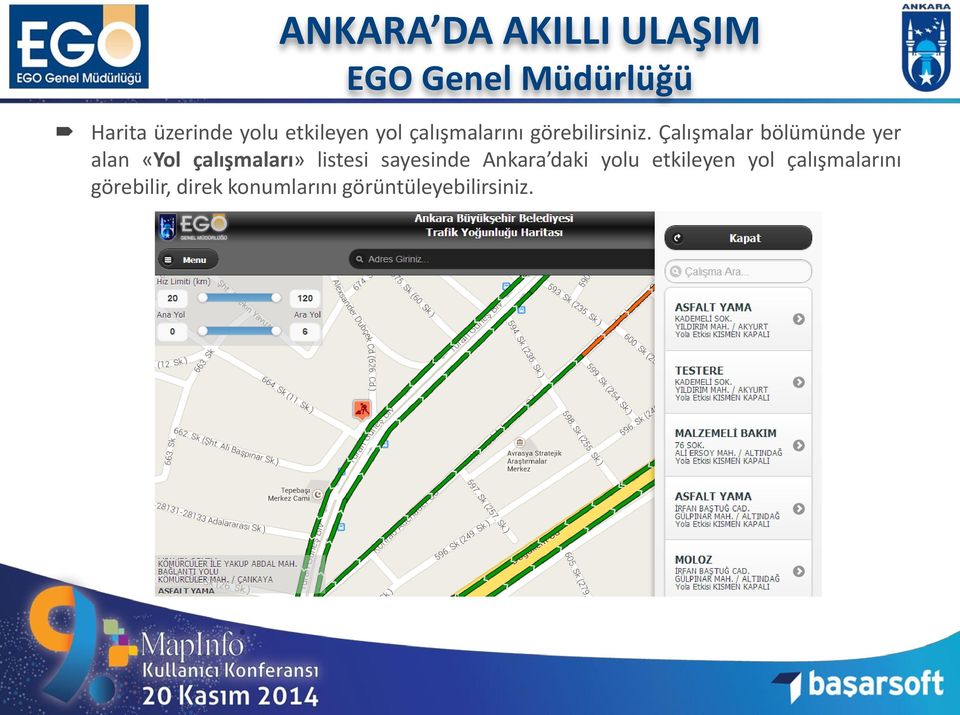 Çalışmalar bölümünde yer alan «Yol çalışmaları» listesi