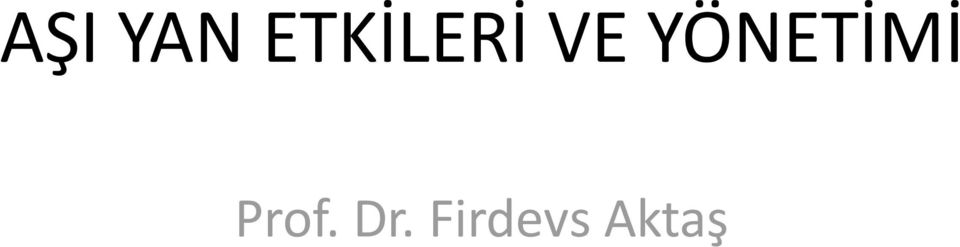 YÖNETİMİ